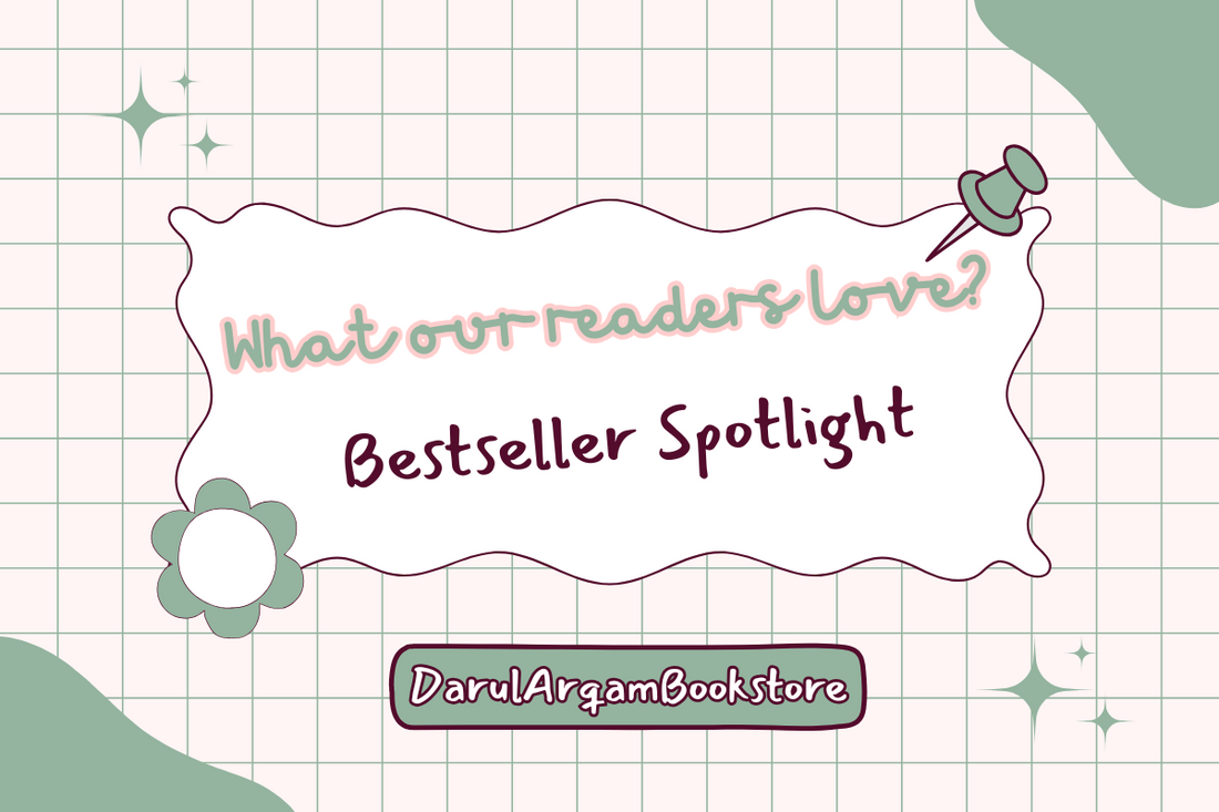 Darul Arqam’s Bestseller Spotlight: What Our Readers Love